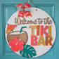 Welcome to Our Tiki Bar Door Hanger