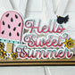Hello Sweet Summer Sign