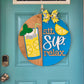 Sit Sip and Relax Door Hanger