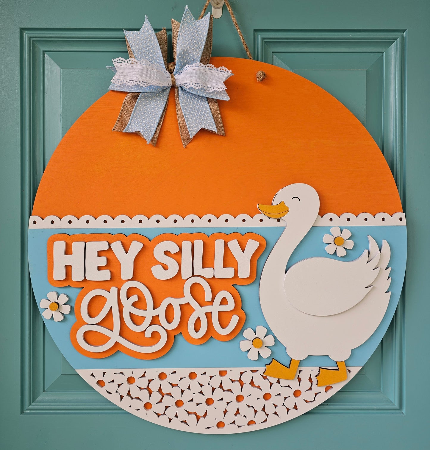 Hey Silly Goose Door Hanger