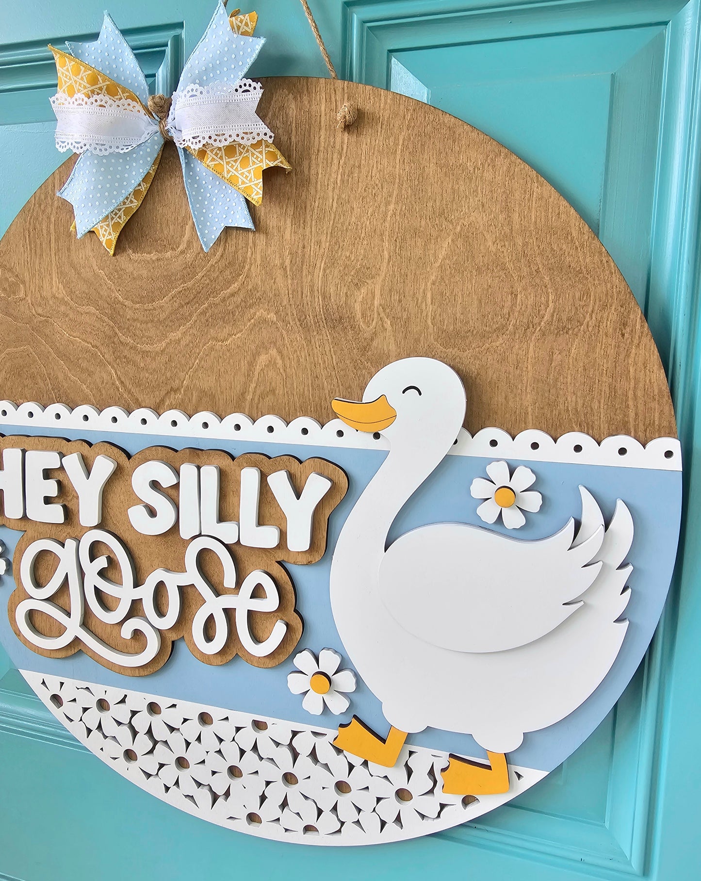 Hey Silly Goose Door Hanger