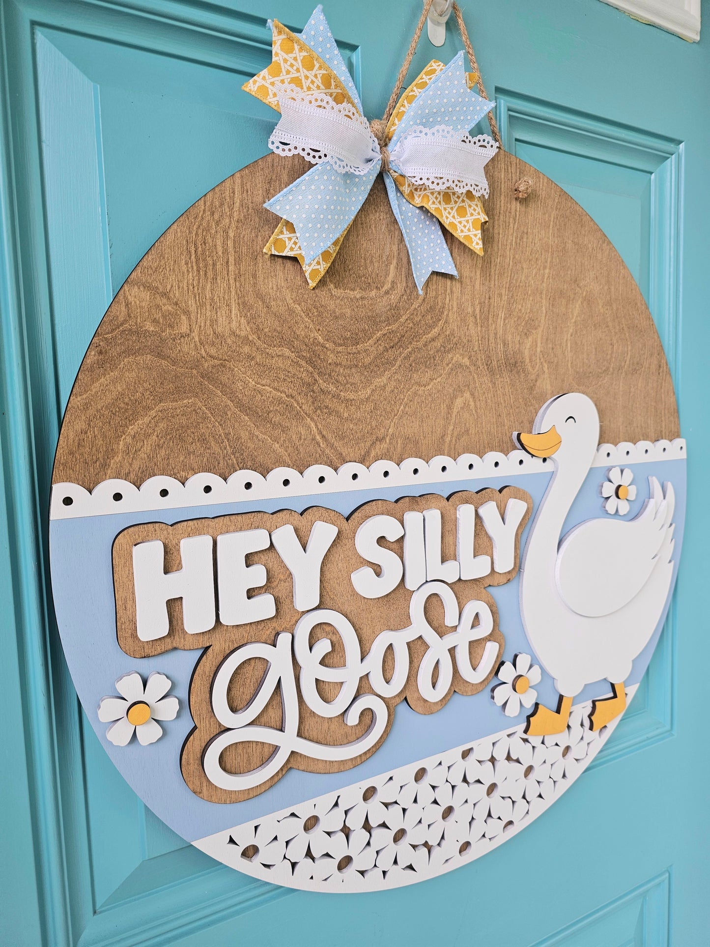 Hey Silly Goose Door Hanger