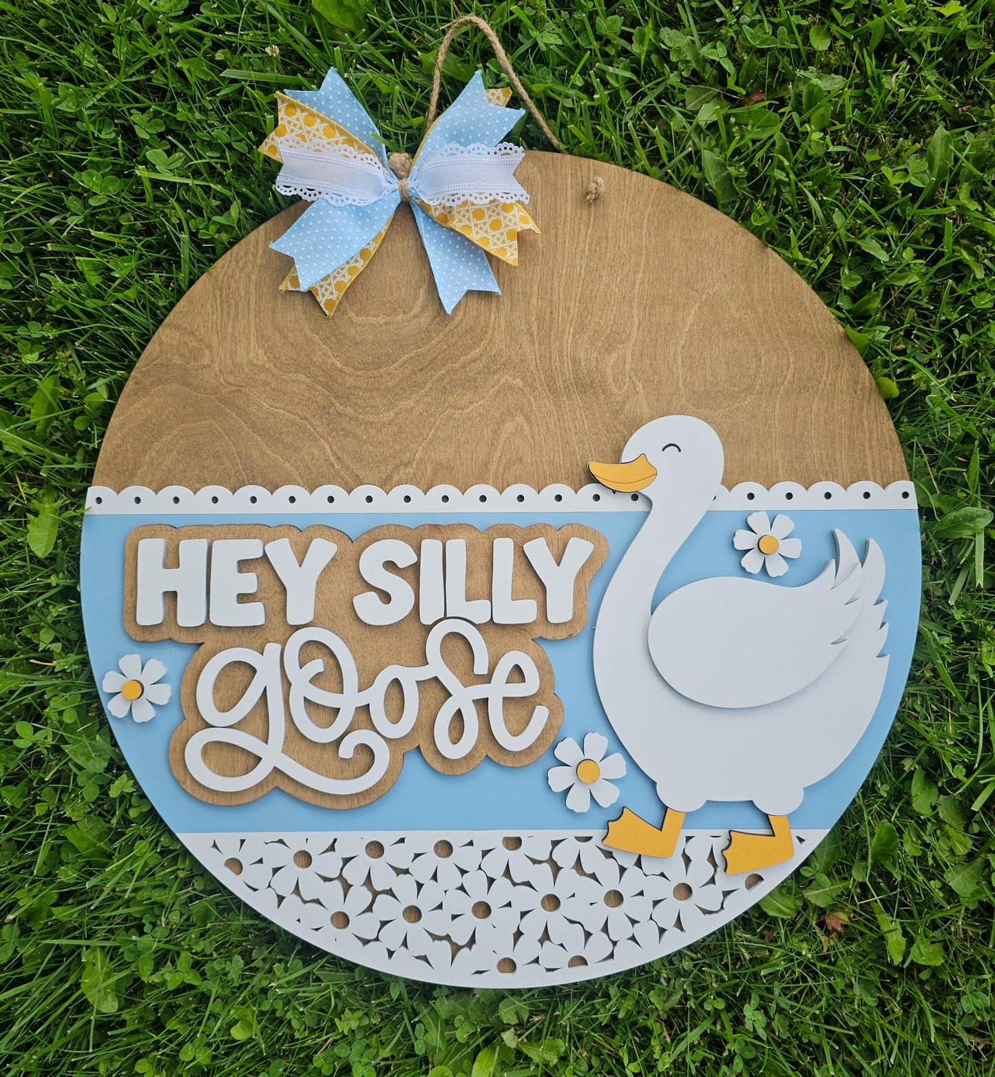 Hey Silly Goose Door Hanger