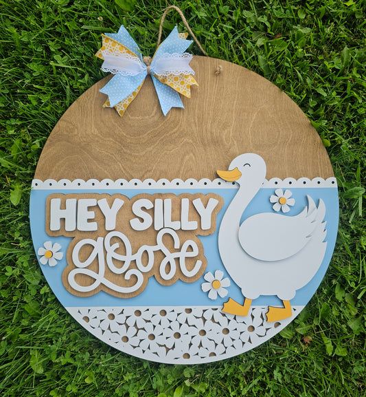 Hey Silly Goose Door Hanger