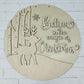 Believe in the Magic of Christmas Rudolph Door Hanger