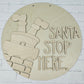 Santa Stop Here Chimney Door Hanger