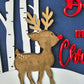 Believe in the Magic of Christmas Rudolph Door Hanger