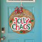 Welcome to Our Jolly Chaos Door Hanger