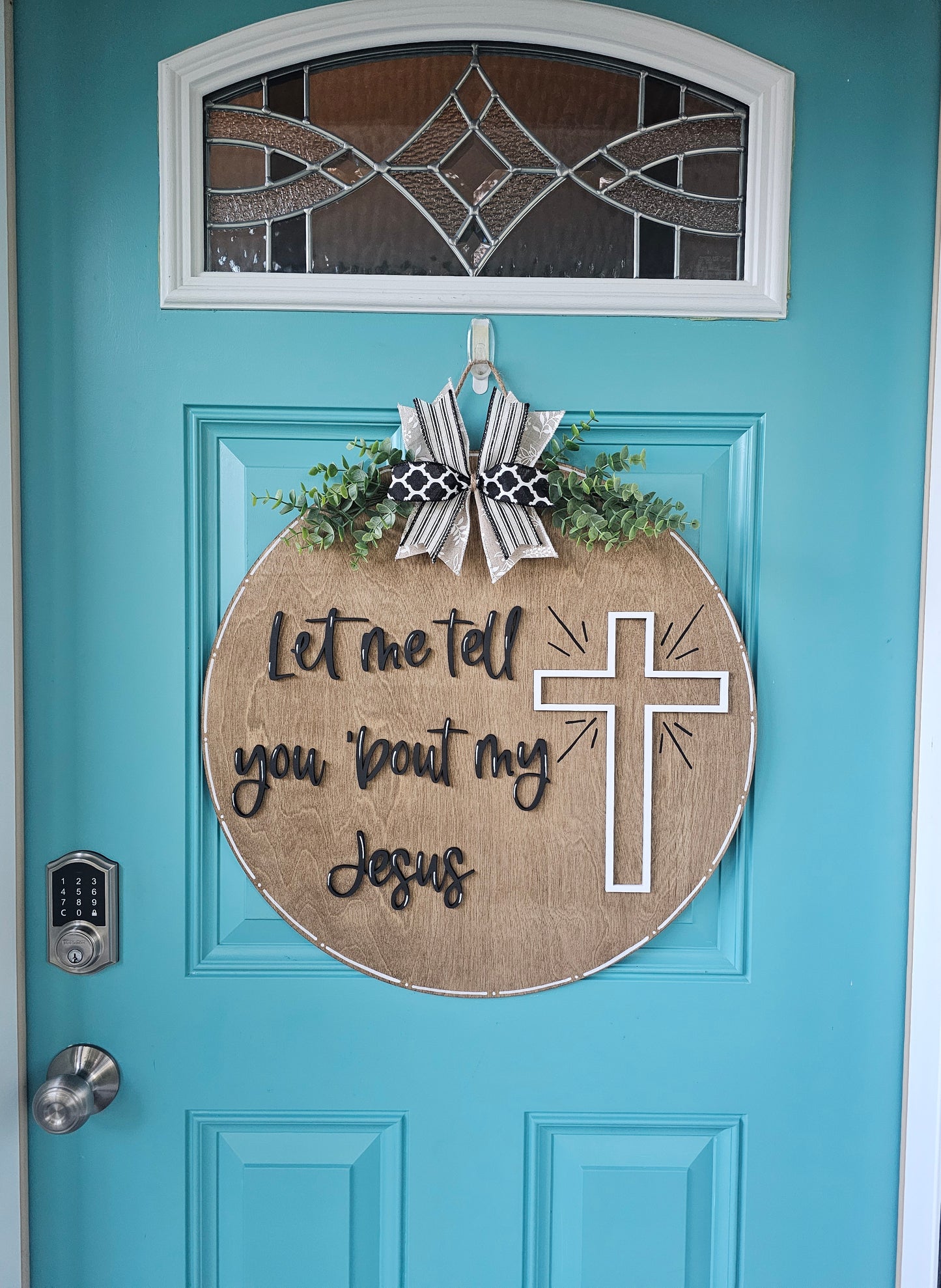 Let Me Tell You 'Bout My Jesus Door Hanger