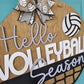 Hello Volleyball Season Door Hanger