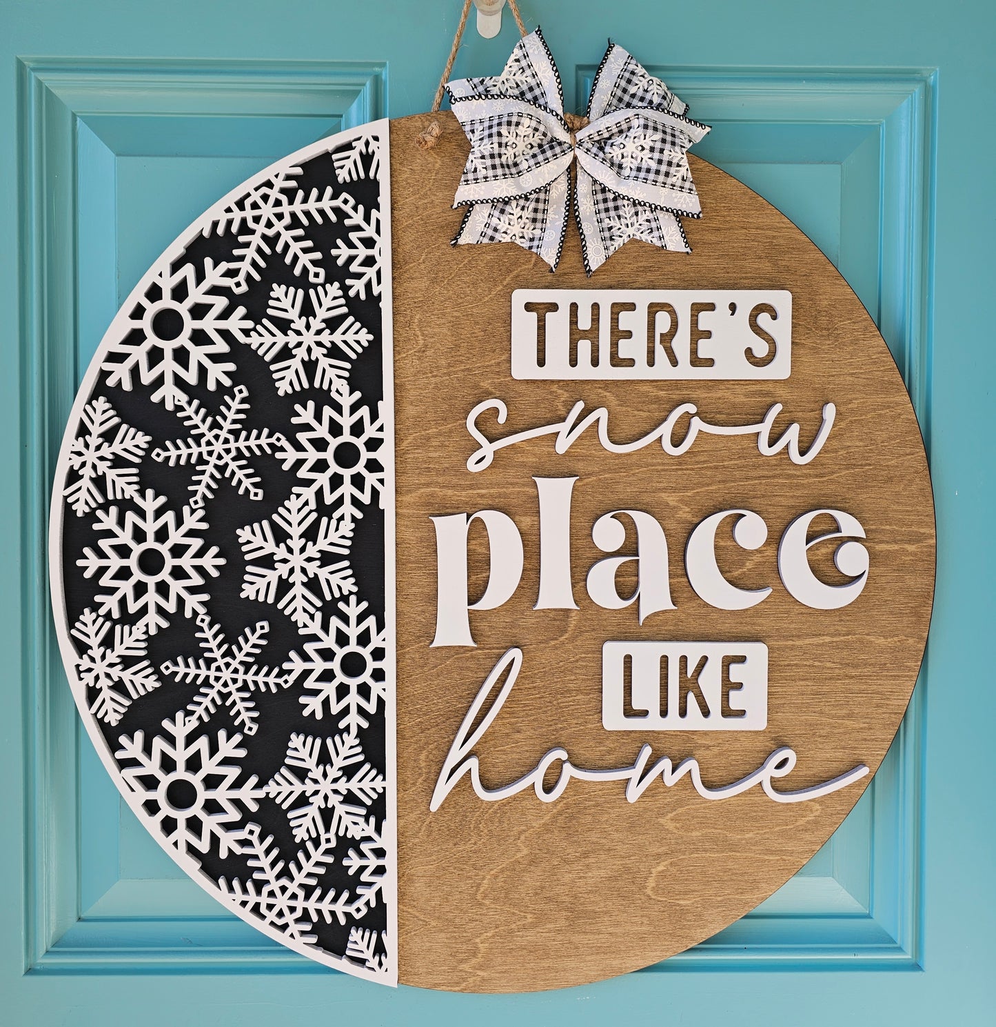 There's Snow Place Like Home Door Hanger