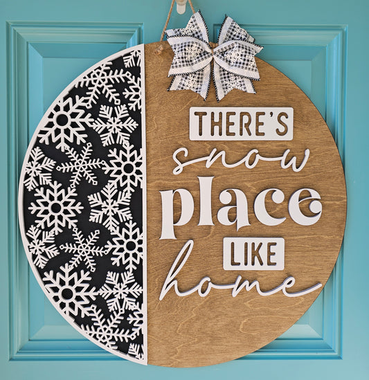 There's Snow Place Like Home Door Hanger