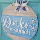 Winter is Stupid Door Hanger
