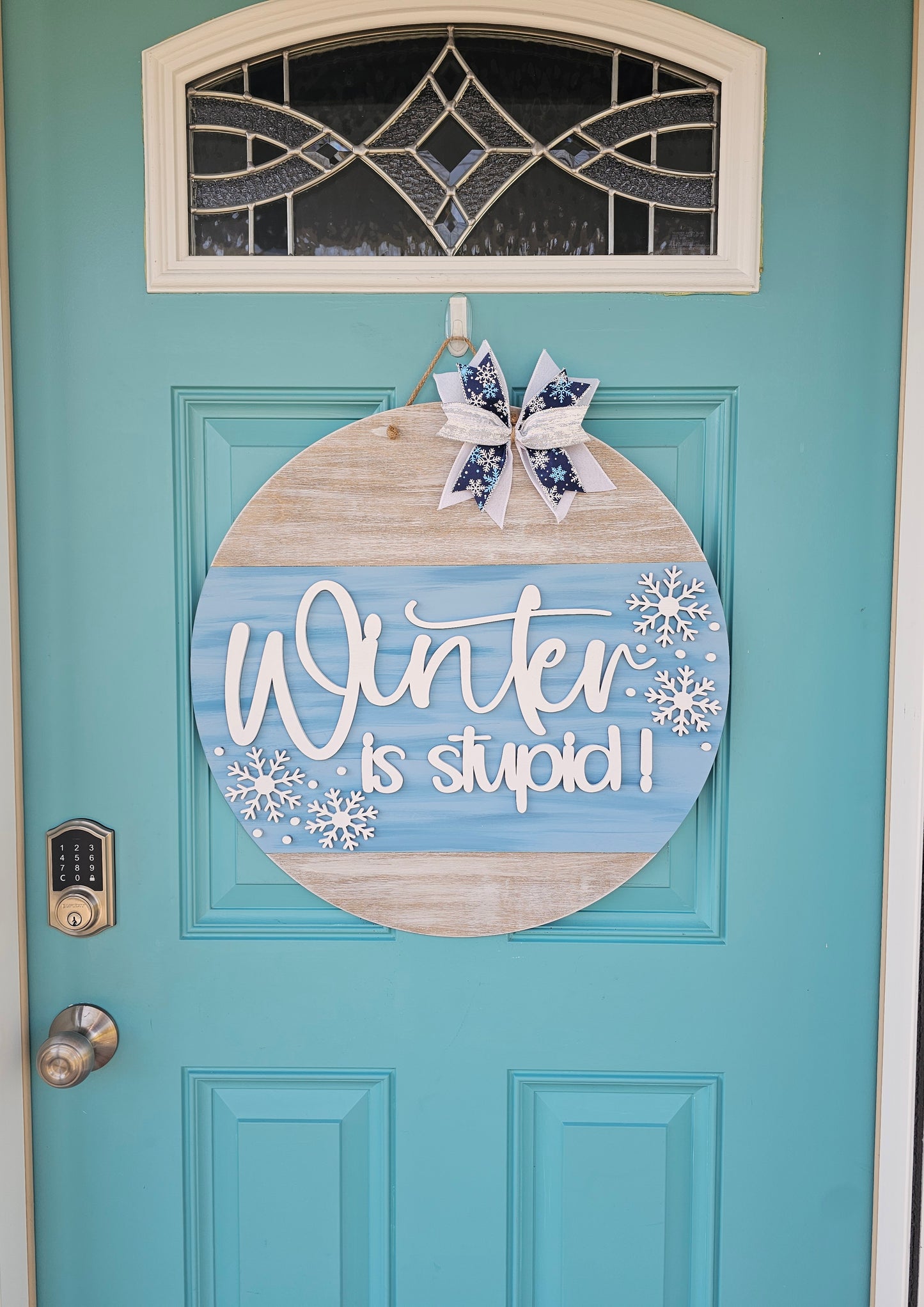 Winter is Stupid Door Hanger