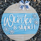 Winter is Stupid Door Hanger