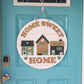 Home Sweet Home House Village Door Hanger