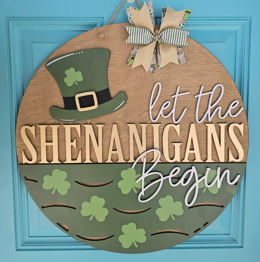 Let the Shenanigans Begin Door Hanger
