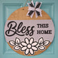 Bless This Home Door Hanger