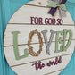For God So Loved the World Door Hanger