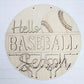 Hello Baseball Season Door Hanger