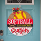 Softball is My Favorite Season Door Hanger