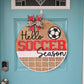 Hello Soccer Season Door Hanger