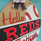 Hello Reds Season Door Hanger