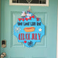 You Look Like the 4th of July Door Hanger