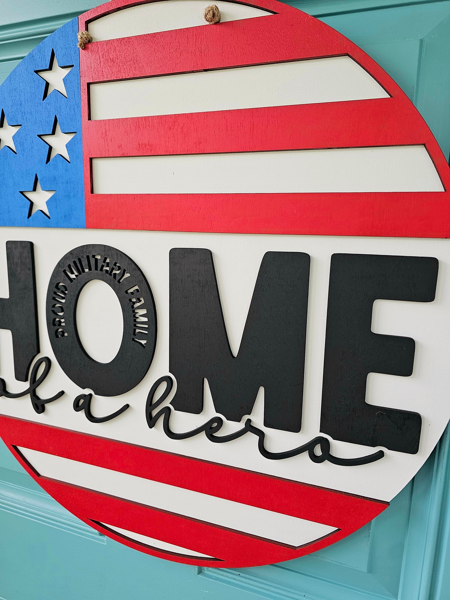 Home of a Hero-Proud Military Family Door Hanger