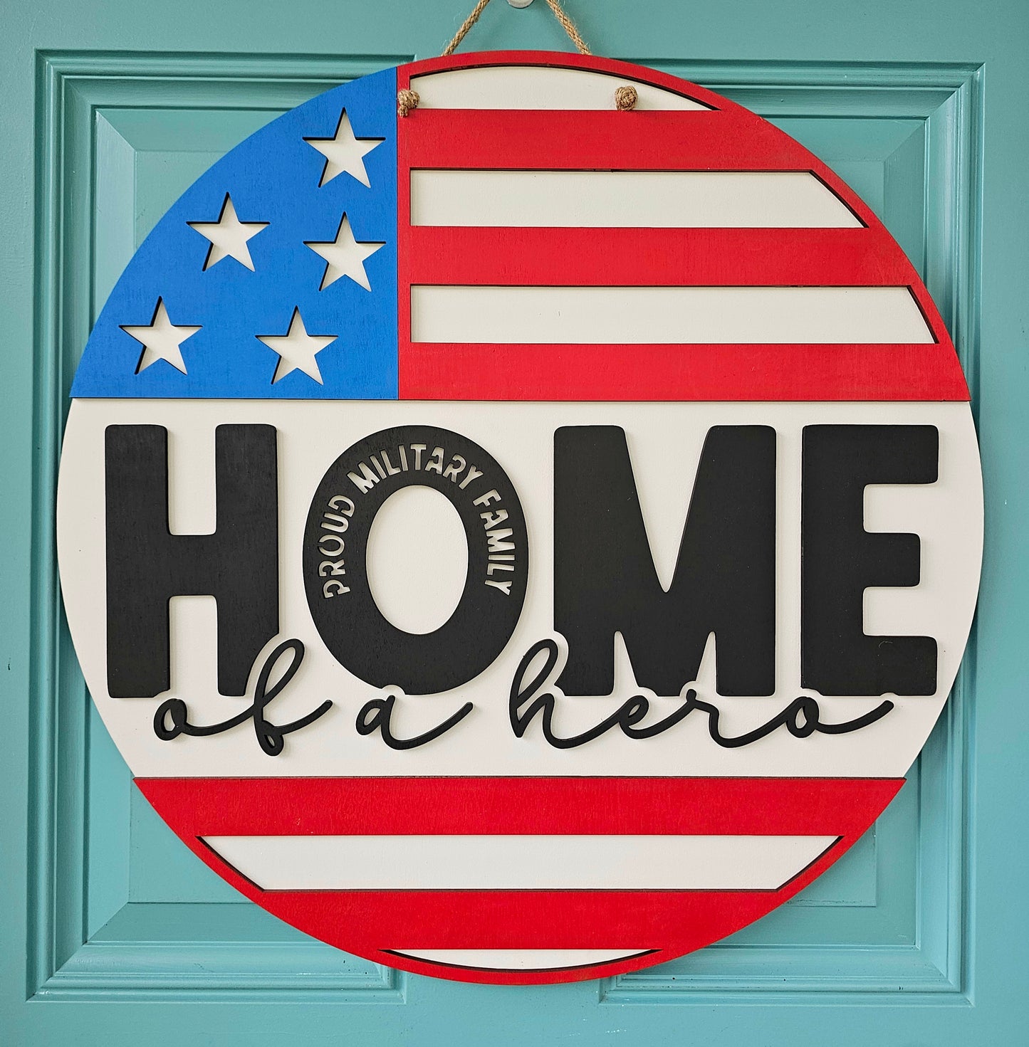 Home of a Hero-Proud Military Family Door Hanger