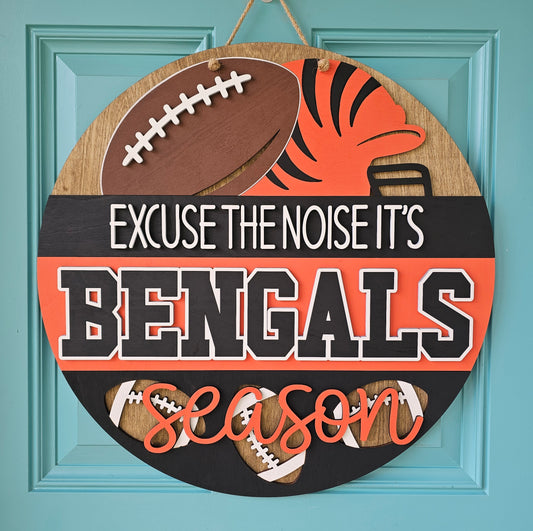 Excuse the Noise It's Bengals Season Door Hanger