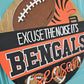 Excuse the Noise It's Bengals Season Door Hanger