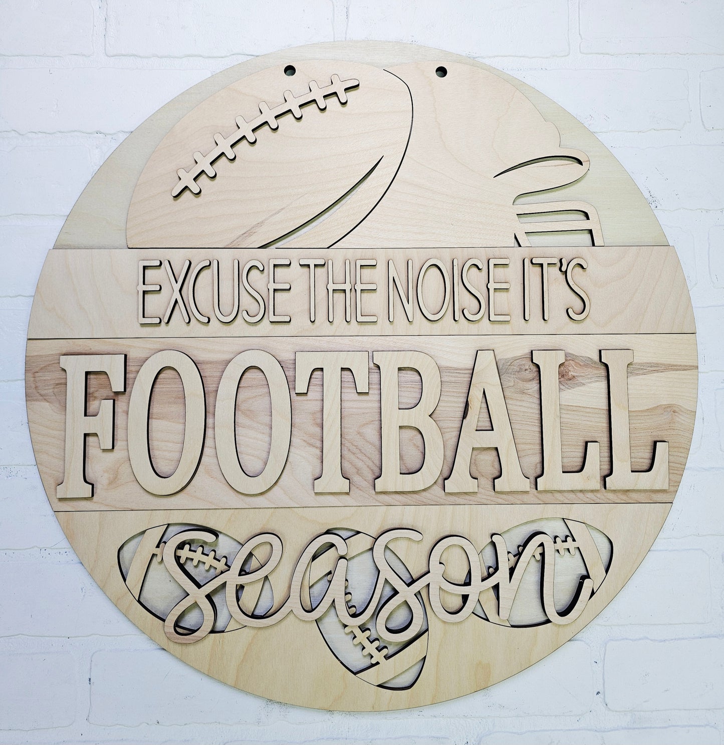 Excuse the Noise It's Football Season Door Hanger