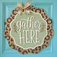 Gather Here Fall Leopard Door Hanger