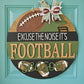 Excuse the Noise It's Football Season Door Hanger