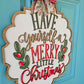 Merry Little Christmas Plaque Door Hanger