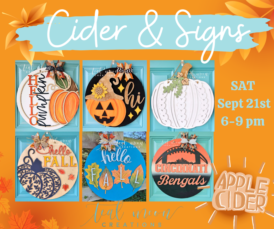 Cider & Signs Night- SAT Sept 21st