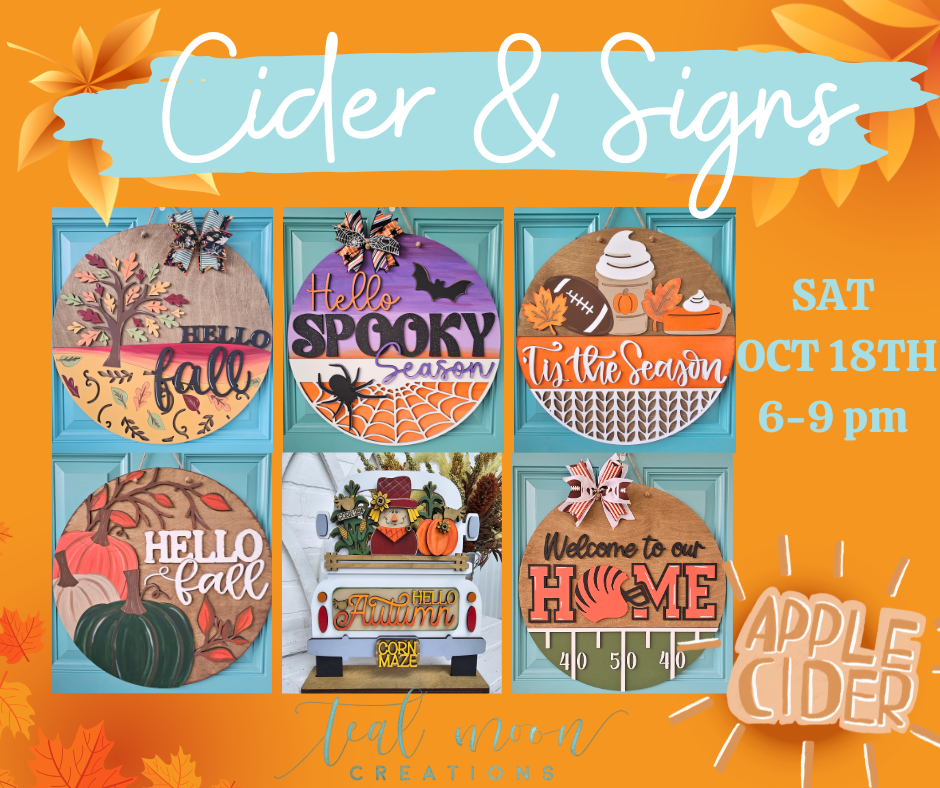 Cider & Signs Night- SAT Oct 18th