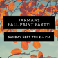 Jarmans Paint Party- Sun Sept 7th