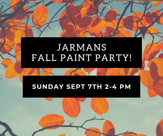 Jarmans Paint Party- Sun Sept 7th