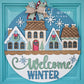 Welcome Winter Village Door Hanger