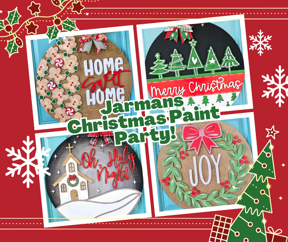 Jarmans Christmas Paint Party- Sun Nov 2nd