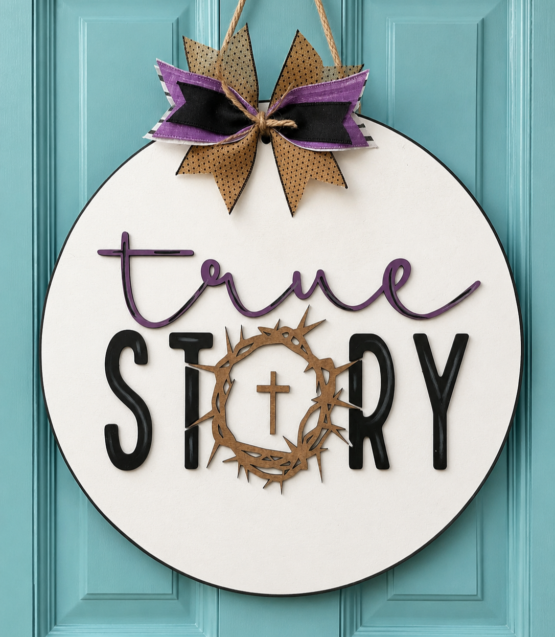 True Story Door Hanger