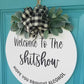 Welcome To The Shitshow, Hope You Brought Alcohol Door Hanger