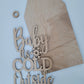 Baby Its Cold Outside Tag Door Hanger