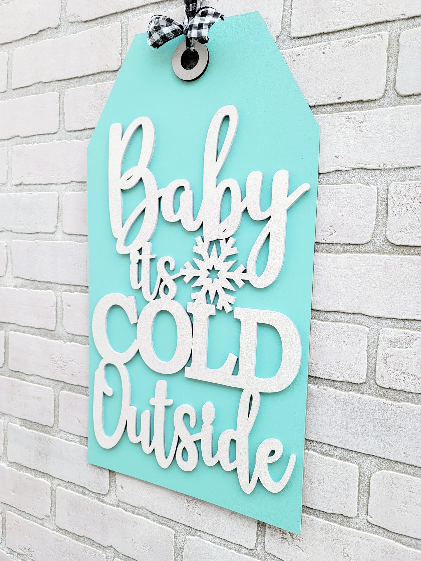 Baby Its Cold Outside Tag Door Hanger