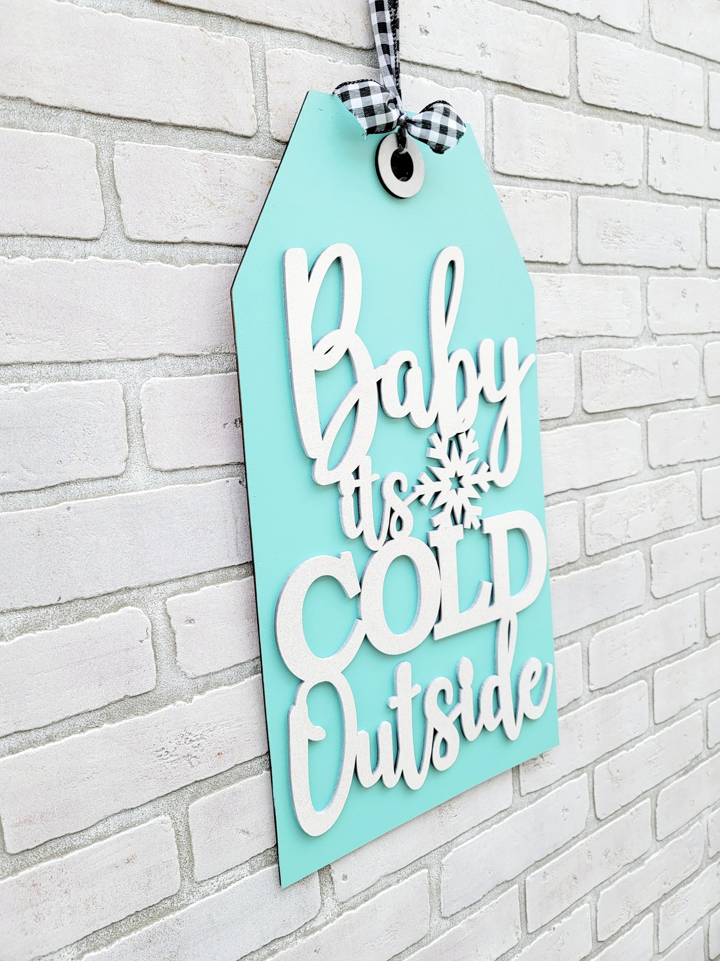 Baby Its Cold Outside Tag Door Hanger