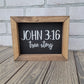 John 3:16 True Story Sign