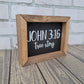 John 3:16 True Story Sign