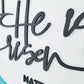 He is Risen Matthew 28-6 Door Hanger